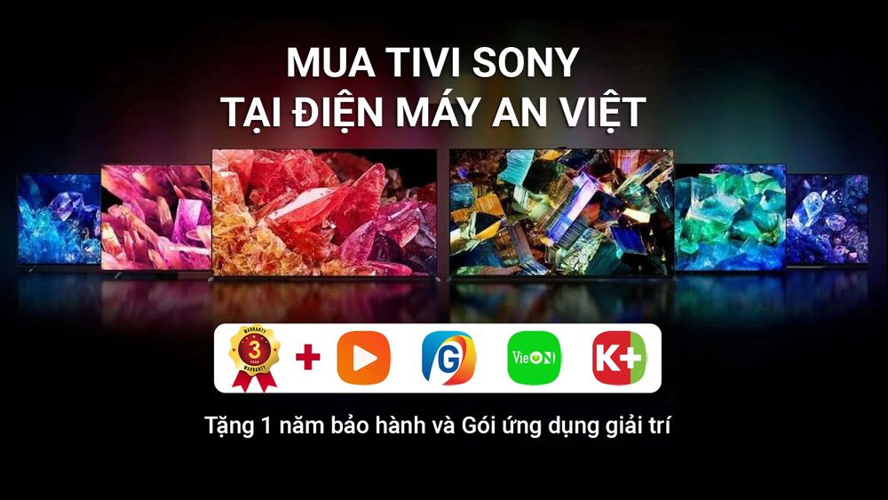 Mua Tivi Sony tặng 1 năm bảo hành và gói ứng dụng giải trí